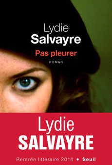 Jeudi 27 avril 2017 : Lydie Salvayre (sous réserve)