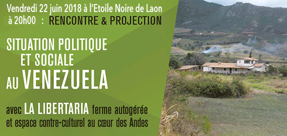 Vendredi 22 juin à 20h00 : Rencontre et projection autour du Venezuela à l’Etoile Noire de Laon