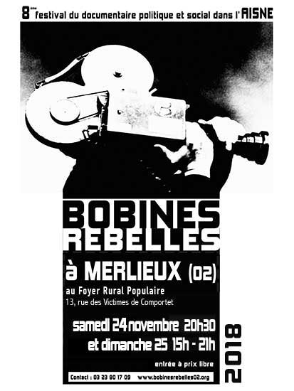 Samedi 24 novembre et dimanche 25 novembre : Bobines Rebelles 2018 à Merlieux